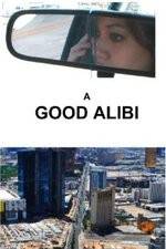 Watch A Good Alibi Zmovies