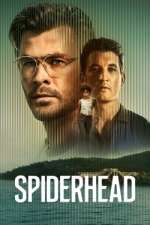 Watch Spiderhead Zmovies