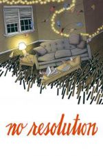 Watch No Resolution Zmovies