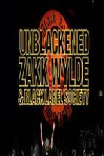 Watch Unblackened Zakk Wylde & Black Label Society Live Zmovies