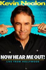 Watch Kevin Nealon: Now Hear Me Out! (TV Special 2009) Zmovies