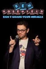 Watch Ben Rosenfeld: Don\'t Shake Your Miracle Zmovies