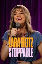 Watch Lara Beitz: Stoppable (TV Special 2025) Zmovies