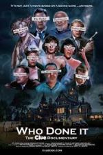 Watch Who Done It: The Clue Documentary Zmovies