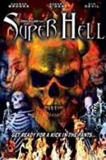 Watch Super Hell Zmovies