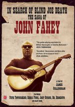 Watch In Search of Blind Joe Death: The Saga of John Fahey Zmovies