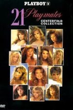 Watch Playboy: 21 Playmates Centerfold Collection Zmovies