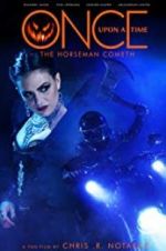 Watch Once Upon a Time: The Horseman Cometh Zmovies