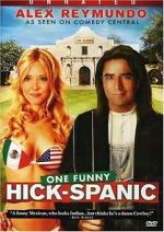 Watch Alex Reymundo: One Funny Hick-Spanic Zmovies