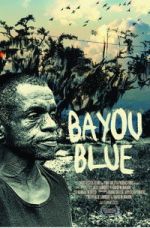 Watch Bayou Blue Zmovies