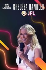 Watch Just for Laughs 2022: The Gala Specials - Chelsea Handler Zmovies