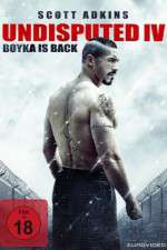 Watch Boyka: Undisputed Zmovies