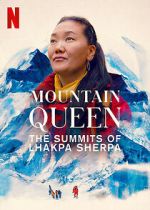 Watch Mountain Queen: The Summits of Lhakpa Sherpa Zmovies