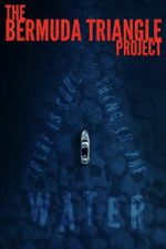 Watch The Bermuda Triangle Project Zmovies