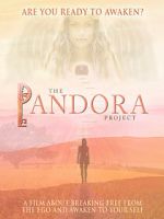 Watch The Pandora Project: Are You Ready to Awaken? Zmovies