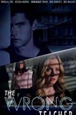 Watch The Wrong Teacher Zmovies