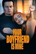 Watch Your Boyfriend is Mine Zmovies