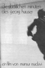 Watch The Happy Minutes of Georg Hauser Zmovies
