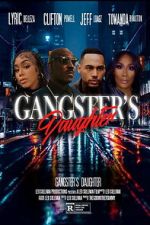 Watch Gangster\'s Daughter Zmovies