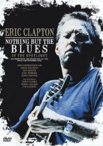 Watch Eric Clapton: Nothing But the Blues Zmovies