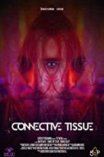 Watch Connective Tissue Zmovies