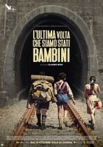 Watch L'ultima volta che siamo stati bambini Zmovies