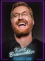 Watch Kurt Braunohler: Trust Me Zmovies
