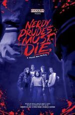 Watch Nerdy Prudes Must Die Zmovies
