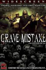 Watch Grave Mistake Zmovies