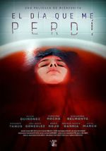 Watch El da que me perd Zmovies