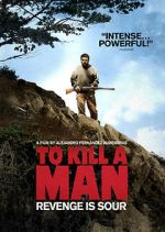 Watch To Kill a Man Zmovies