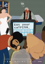 Watch Eat Your Catfish Zmovies