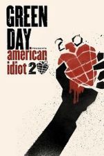 Watch Green Day: 20 Years of American Idiot Zmovies