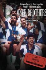 Watch Once Brothers Zmovies