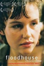 Watch Floodhouse Zmovies