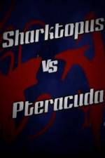 Watch Sharktopus vs. Pteracuda Zmovies