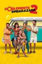 Watch Doblemente Embarazada 2 Zmovies