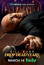 Watch Bill Burr: Drop Dead Years Zmovies