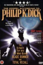 Watch The Gospel According to Philip K Dick Zmovies