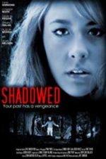 Watch Shadowed Zmovies