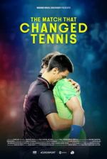 Watch The Match That Changed Tennis Zmovies