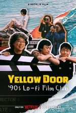 Watch Yellow Door: \'90s Lo-fi Film Club Zmovies