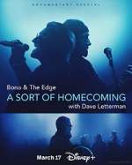 Watch Bono & The Edge: A Sort of Homecoming with Dave Letterman Zmovies