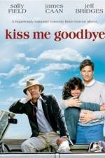 Watch Kiss Me Goodbye Zmovies