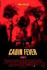 Watch Cabin Fever Zmovies
