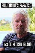 Watch Billionaire\'s Paradise: Inside Necker Island Zmovies