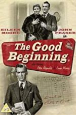 Watch The Good Beginning Zmovies