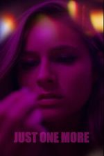 Watch Just One More Zmovies