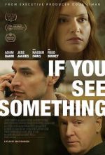 Watch If You See Something Zmovies