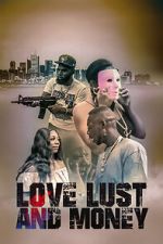 Watch Love Lust and Money Zmovies